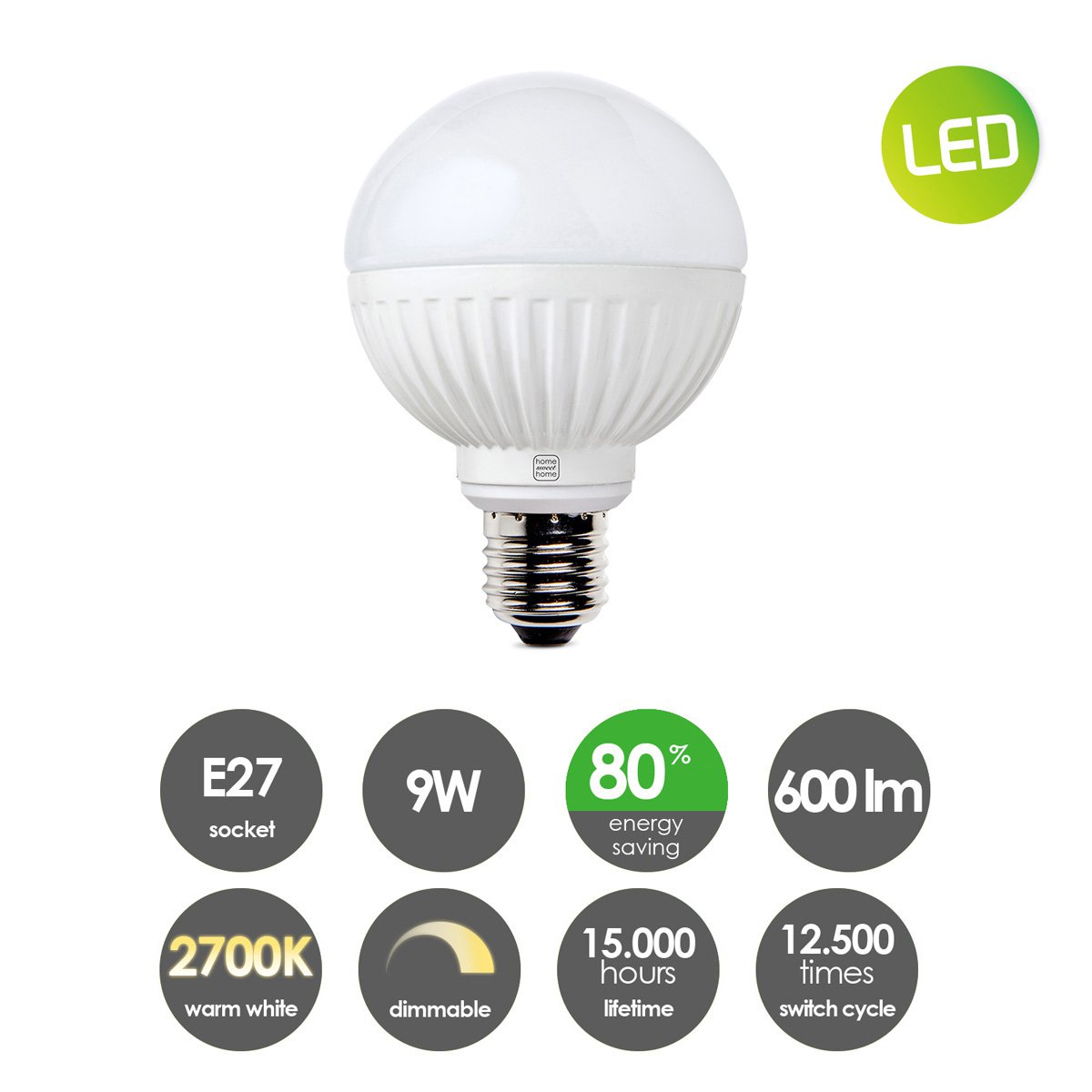 Home Sweet Home dimmable LED Globe G80 E27 9W 600Lm Warm White Light